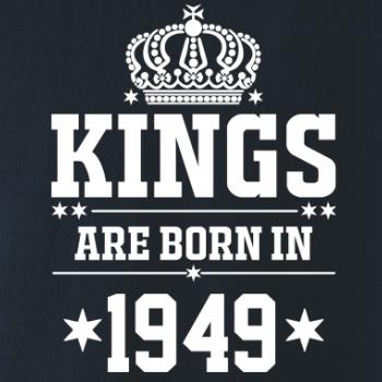 Kings are born in 1949 Kings are born in 1949
