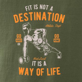 Fit Is Not A Destination