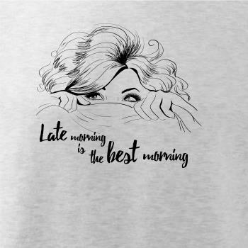 Late morning is the best morning