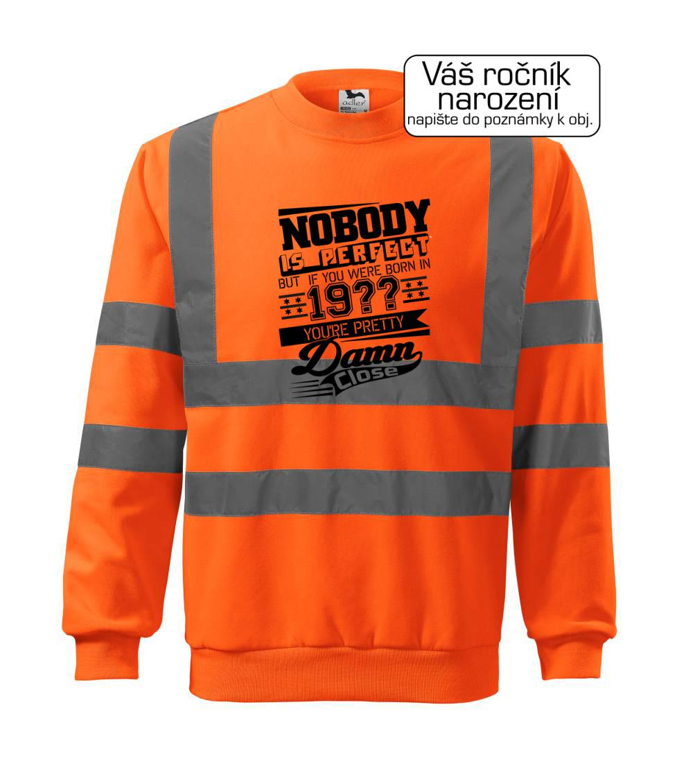Nobody is perfect - Vlastný ročník Nobody is perfect - Vlastný ročník