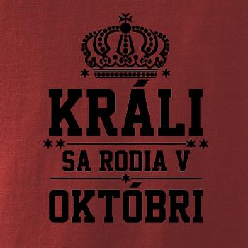 Králi sa rodia v októbri