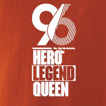 Hero, Legend, King x Queen 1996