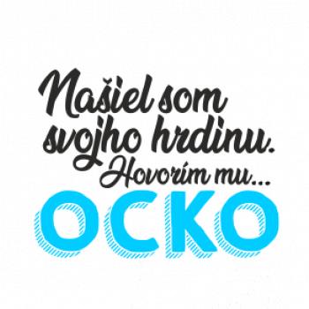 Našiel som hrdinu - ocko