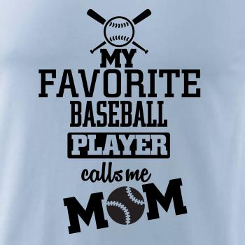 My favorite baseball player - DAD / MOM