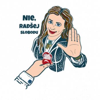 Nie, radšej slobodu (Pecka design)