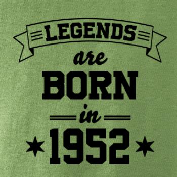 Legends are born in 1952