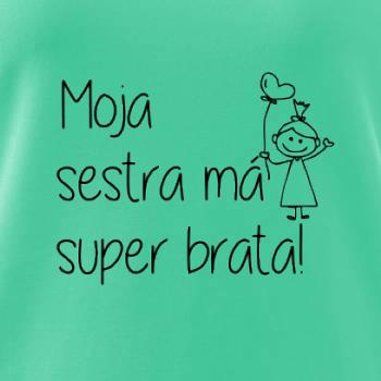 Moja sestra má super brata