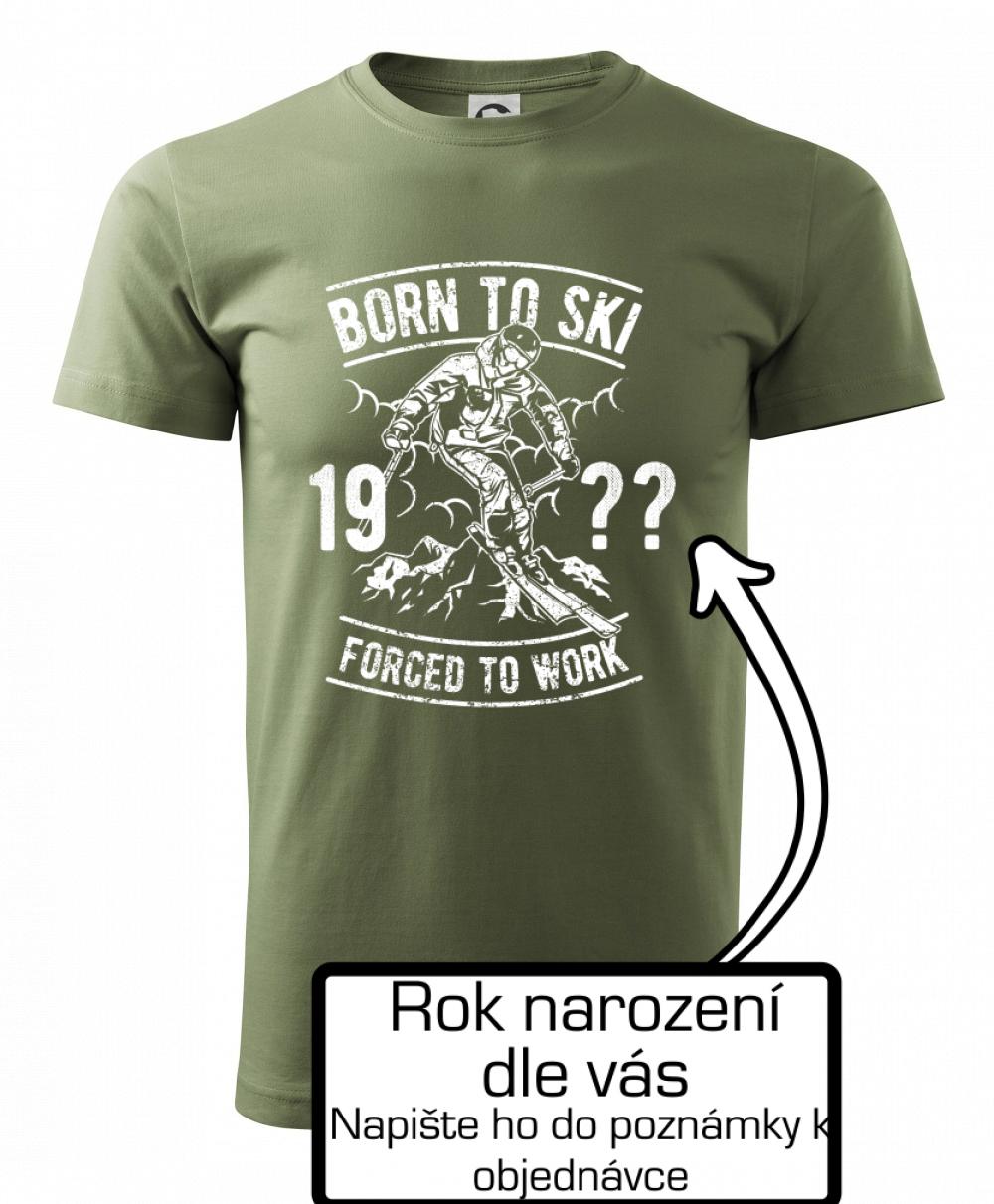 Born To Ski (vlastný ročník) Born To Ski (vlastný ročník)