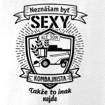 Neznášam byť sexy - Kombajnista Neznášam byť sexy - Kombajnista