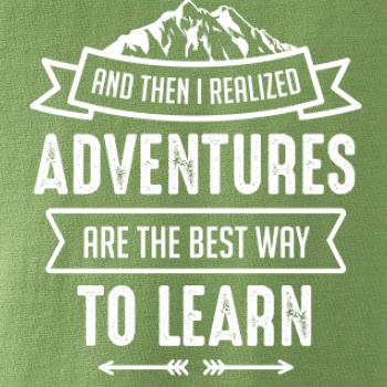 Adventure are best way to learn