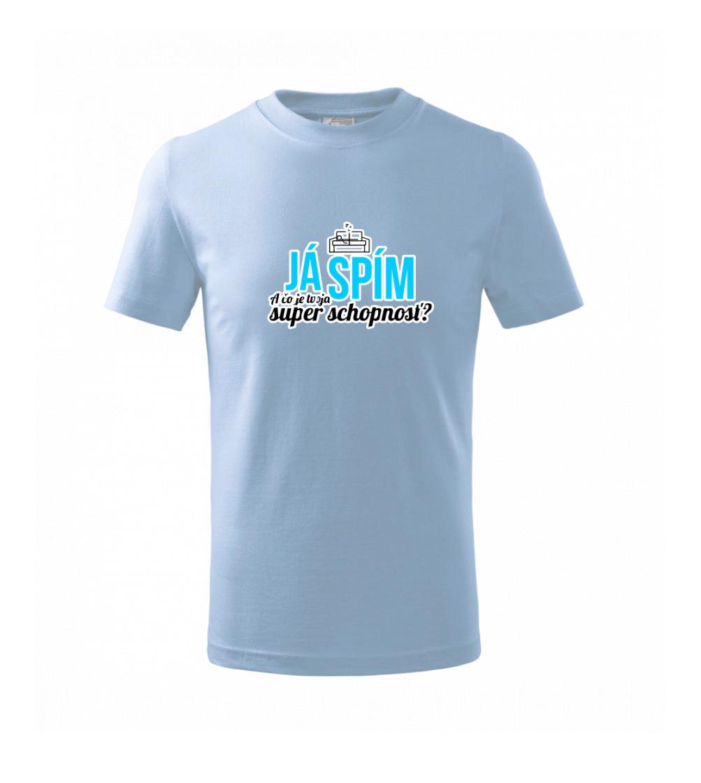 Já spím - tvoja super schopnosť - rovný