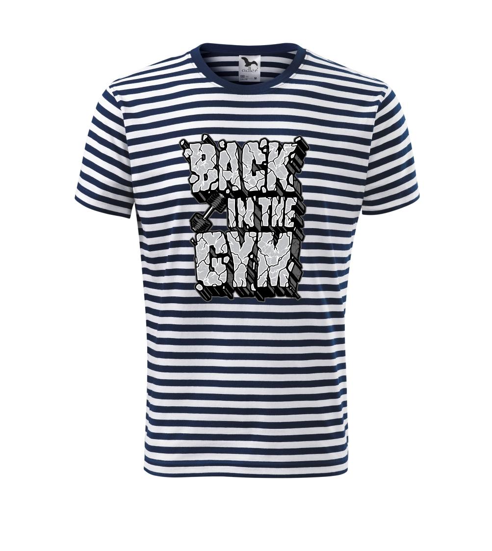 Posilňovani - Back in the gym - Tričko na vodu