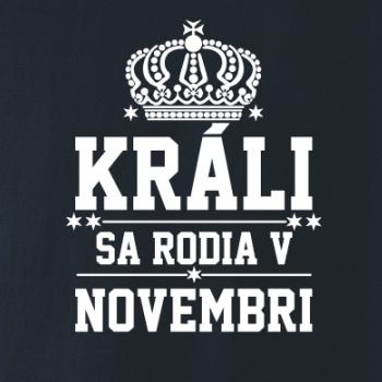 Králi sa rodia v novembri