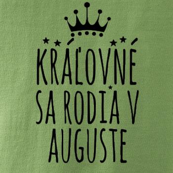 Kráľovné sa rodia v auguste