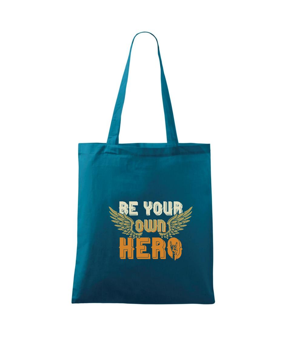 Tričká na párty - Be your own hero - Taška bavlnená