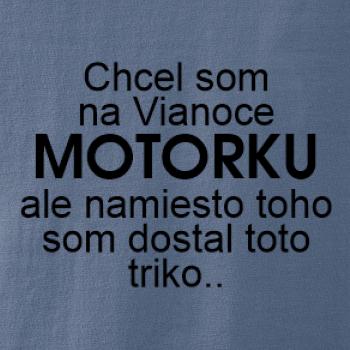 Chcel som na Vianoce motorku text