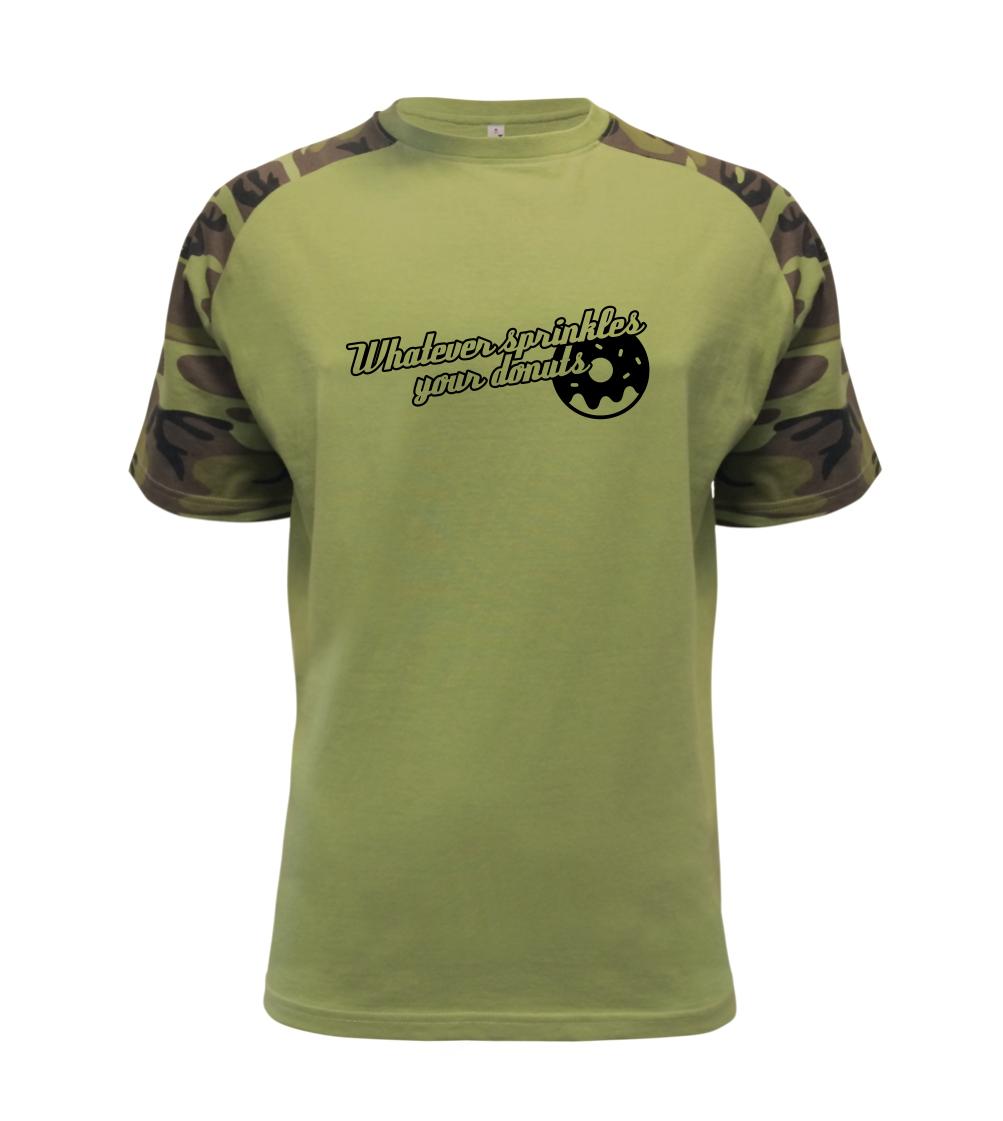Tričká na párty - Whatever Sprinkles your Donuts - Raglan Military