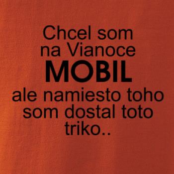 Chcel som na Vianoce mobil