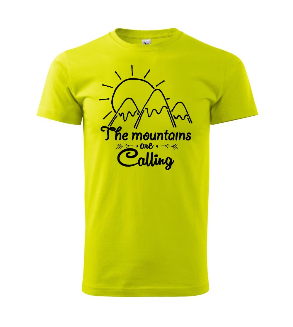 The mountains are calling The mountains are calling