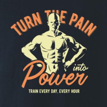 Turn the pain power