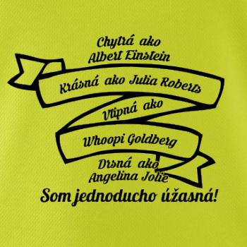 Som jednoducho úžasná