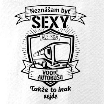 Neznášam byť sexy  - vodič autobusu, vodička autobusu