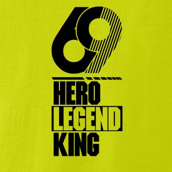 Hero, Legend, King x Queen 1969 Hero, Legend, King x Queen 1969