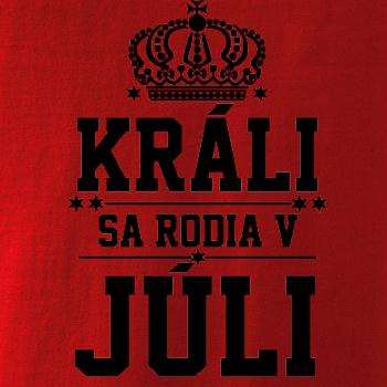 Králi sa rodia v júli