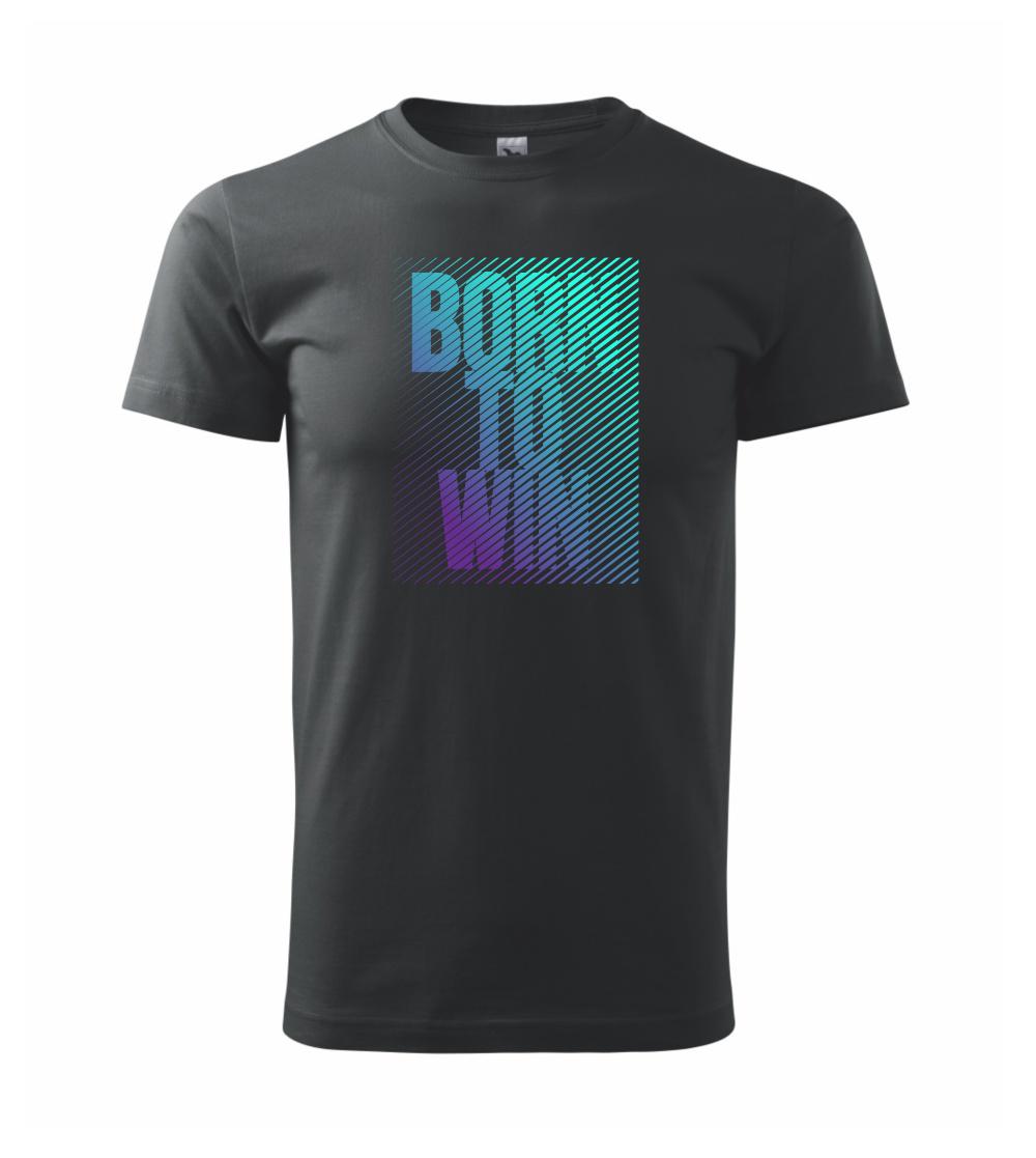 Tričká pre bežcov - Born to win - Klasické pánske tričko vyššej gramáže