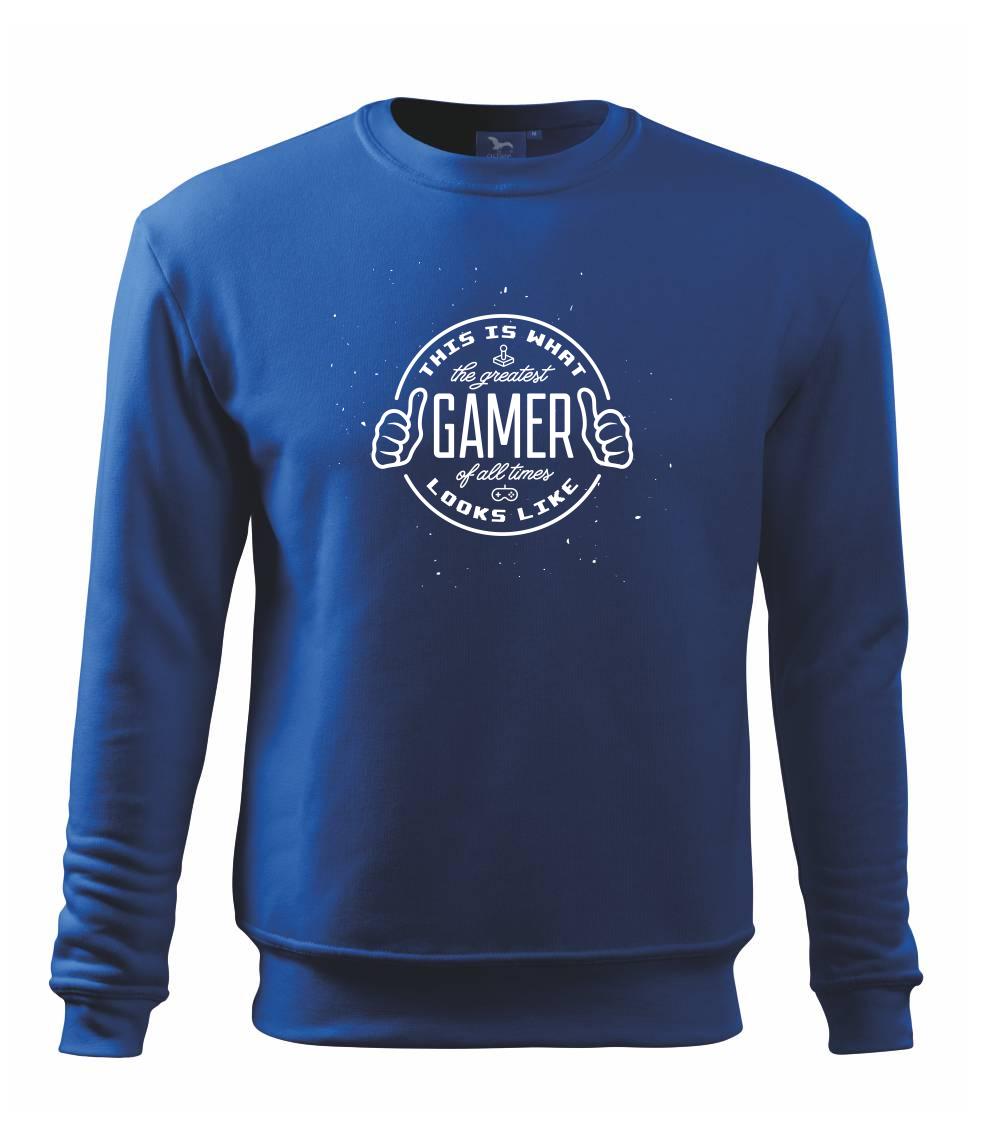 Look like Greatest gamer