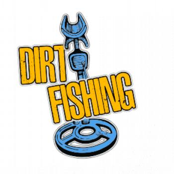 Dirt fishing