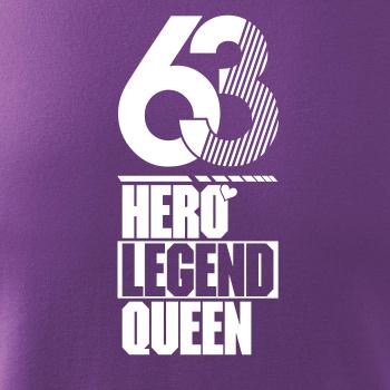 Hero, Legend, King x Queen 1963