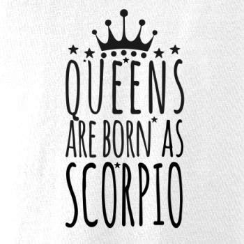 Queens are born as Scorpio - Škorpión