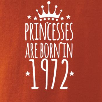 Princesses are born in 1972 Princesses are born in 1972