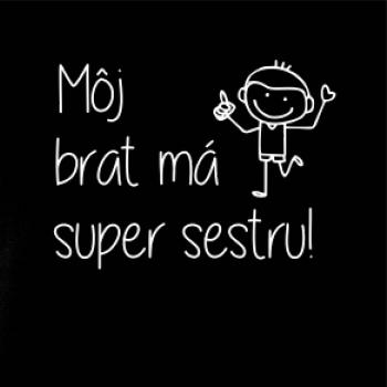 Môj brat má super sestru