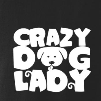 Crazy dog lady