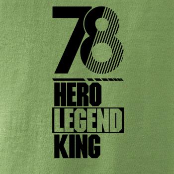 Hero, Legend, King x Queen 1978