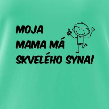 Moja mama má skvelého syna