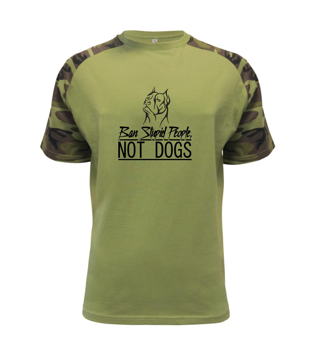 Ostatné psie plemená - Ban stupid people no dogs - Raglan Military