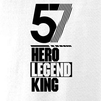 Hero, Legend, King x Queen 1957