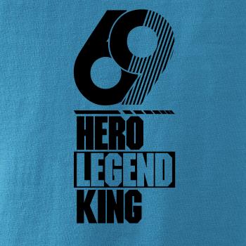 Hero, Legend, King x Queen 1969 Hero, Legend, King x Queen 1969
