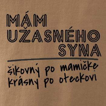 Mám úžasného syna, krásný po mamičke, šikovný po oteckovi
