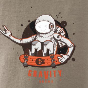 Gravity sucks Gravity sucks