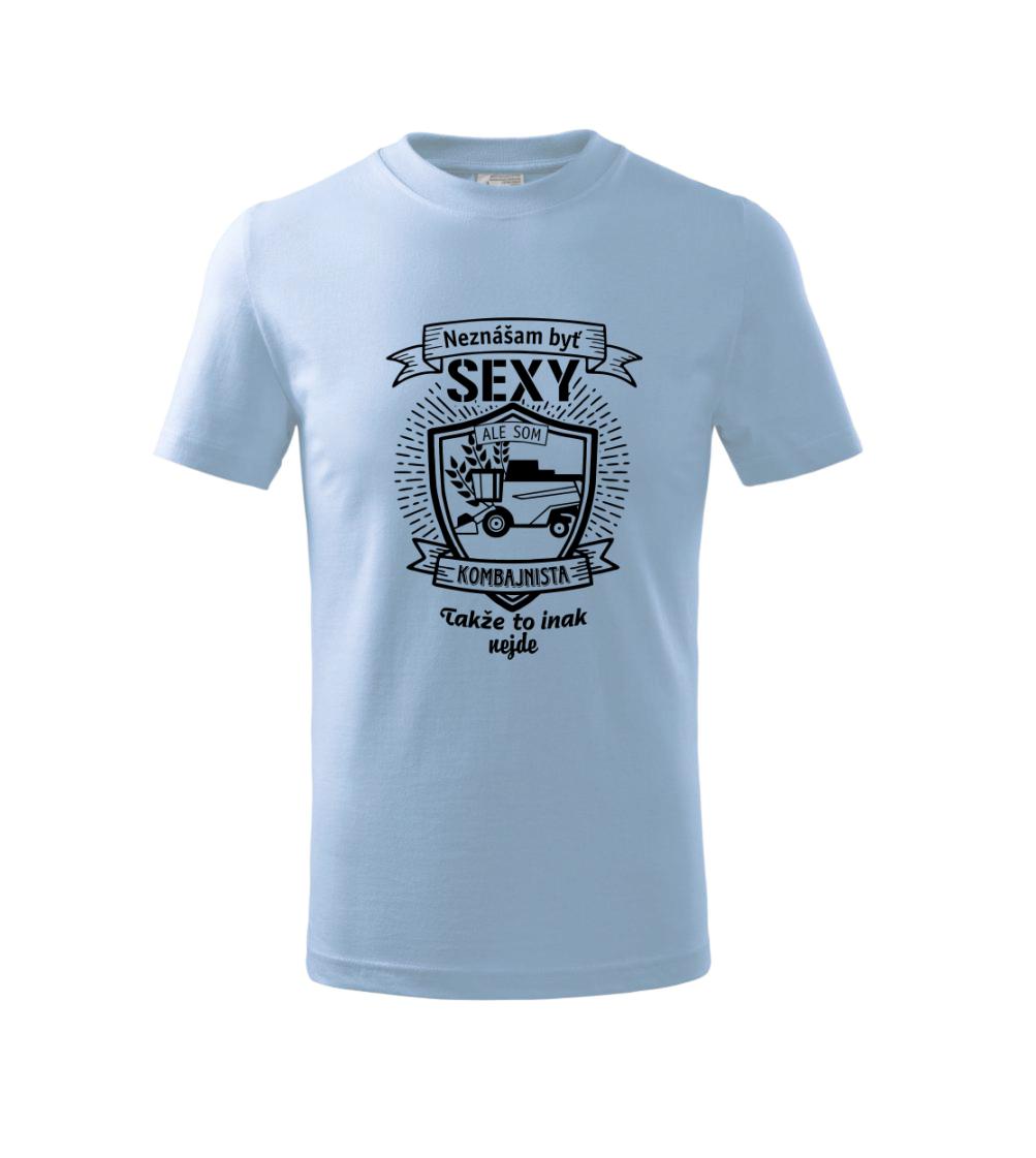 Neznášam byť sexy - Kombajnista - Tričko detské bavlnené