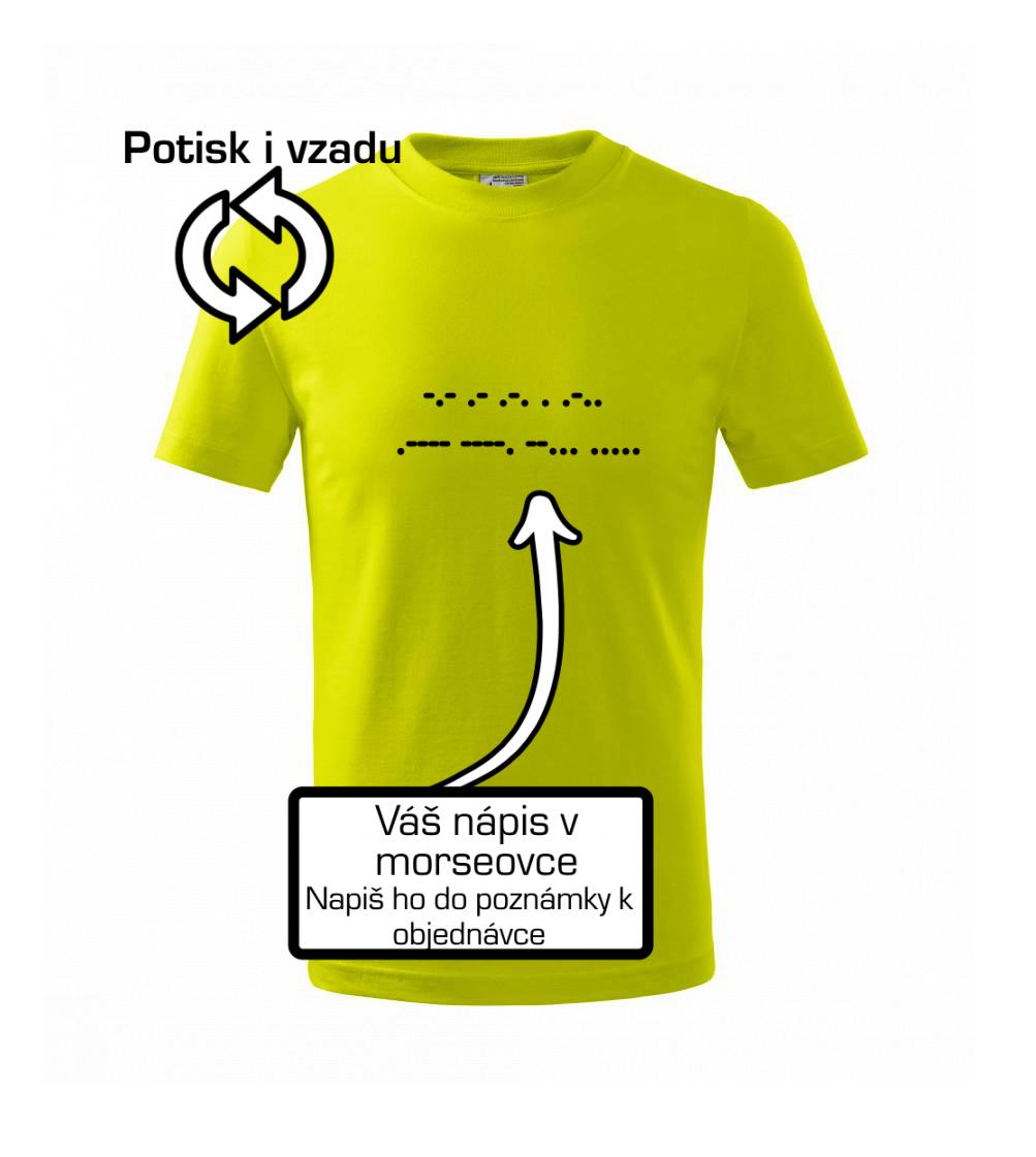 Morzeovka - váš nápis Morzeovka - váš nápis
