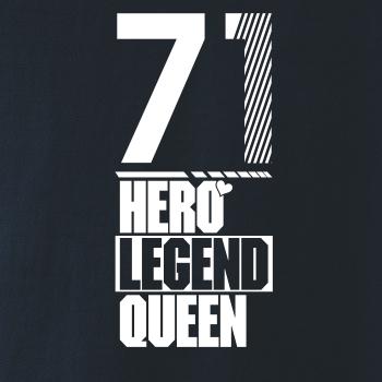 Hero, Legend, King x Queen 1971