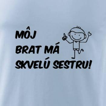 Môj brat má skvelú sestru