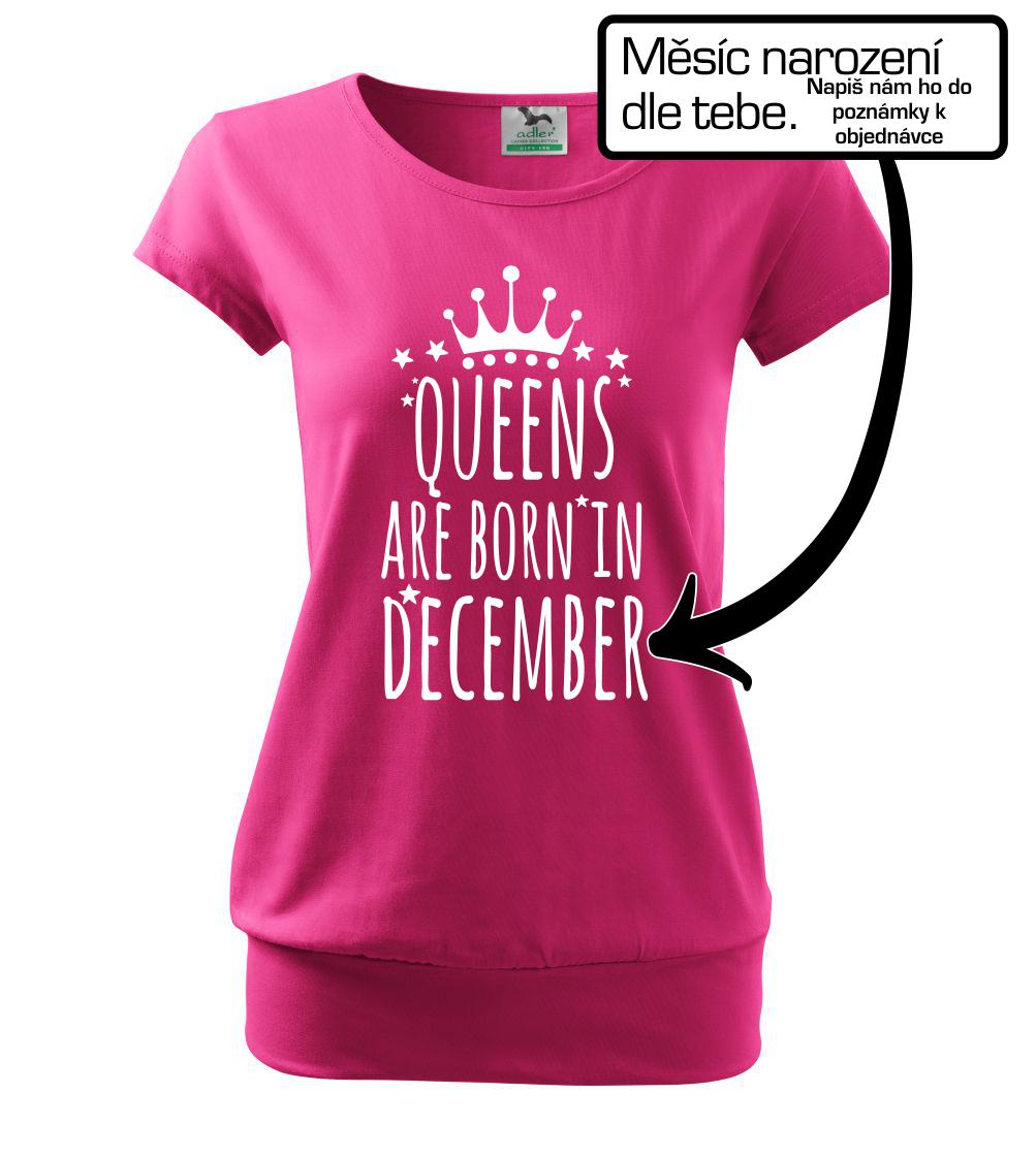 Queens  are born in (Vlastný nápis mesiac narodenia) Queens  are born in (Vlastný nápis mesiac narodenia)