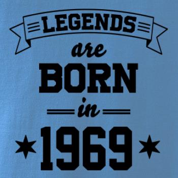 Legends are born in 1969
