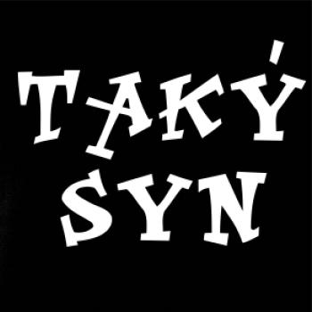 Aký otec, taký syn Aký otec, taký syn